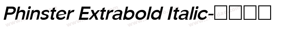 Phinster Extrabold Italic字体转换